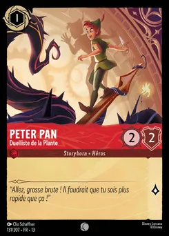 Peter Pan - Duelliste de la Plante 131/207 — Attack of the Vine!