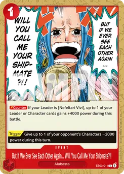 But If We Ever See Each Other Again... Will You Call Me Your Shipmate?!! EB03-011 — Heroines Edition