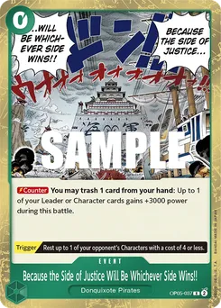 Because the Side of Justice Will Be Whichever Side Wins!! OP05-037 — Awakening of the New Era