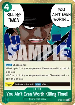 You Ain't Even Worth Killing Time!! OP06-039 — Wings of the Captain
