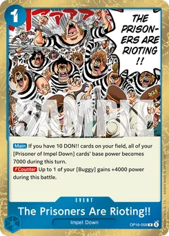 The Prisoners Are Rioting!! OP16-058 — The Time of Battle