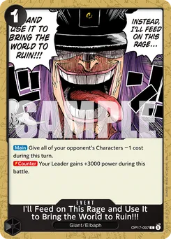 I'll Feed on This Rage and Use It to Bring the World to Ruin!!! OP17-097 — The World's Strongest Warriors