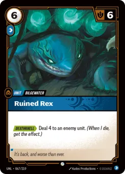 Ruined Rex UNL-067/219 — Unleashed