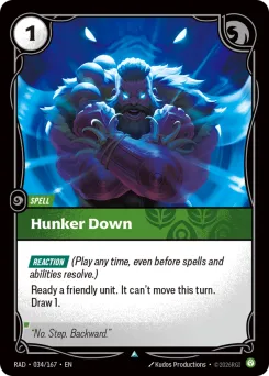Hunker Down RAD-034/167 — Radiance