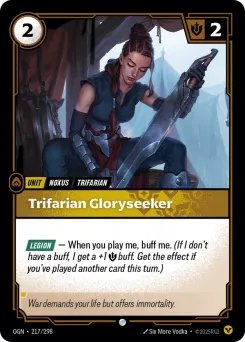 Trifarian Gloryseeker OGN-217/298 — Origins