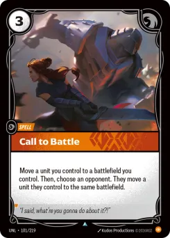 Call to Battle UNL-101/219 — Unleashed