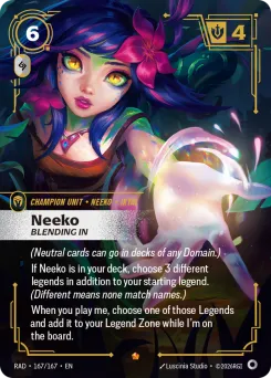 Neeko, Blending In RAD-167/167 — Radiance