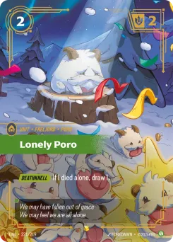 Lonely Poro UNL-221/219 — Unleashed