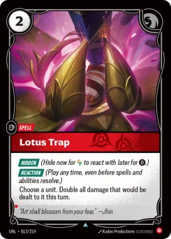 Lotus Trap UNL-013/219 — Unleashed