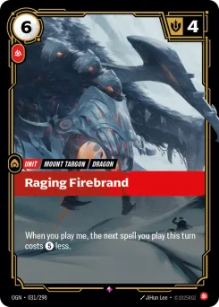 Raging Firebrand OGN-031/298 — Origins