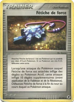 Fétiche de force 81/101 — Dragon Frontiers