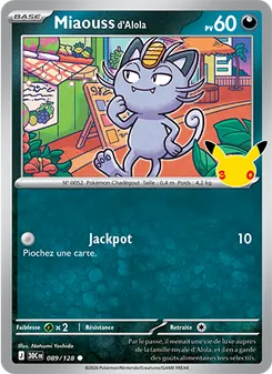 Miaouss d'Alola 089/128 — 30th Celebration / 30th Classic Collection